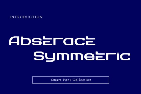 Abstract Symmetric Font: A Modern Display Typeface for Bold Digital Branding