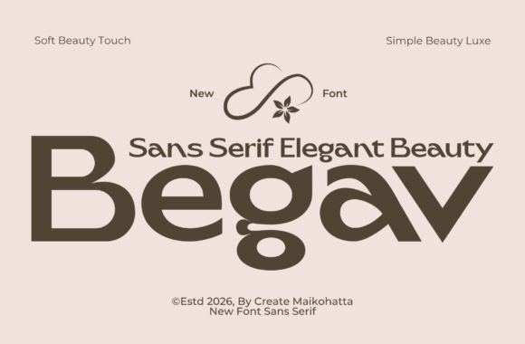 Begav Font Review: A Luxurious Sans Serif for Strong Campaign Impact
