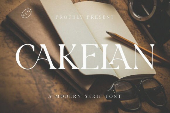 Cakelan: A Modern Serif Font for Stronger Brand Messaging