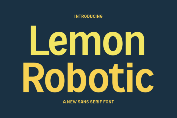 Lemon Robotic: A Modern Typeface for High-Impact Campaigns