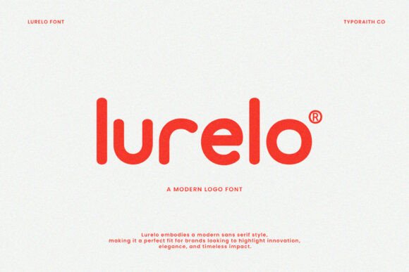 Lurelo Font: A Stylish Typeface for Small Business Branding