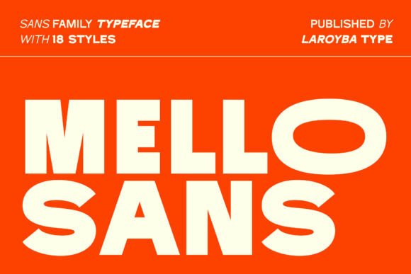 Mello Sans: A Modern Typeface for Strong Editorial Design