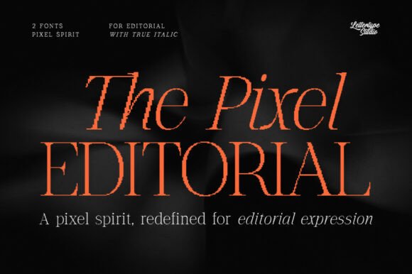 The Pixel Editorial: A Typeface That Works Hard in Campaigns