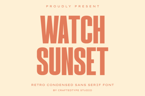 Watch Sunset Font Review: A Condensed Sans Serif for Strong Branding